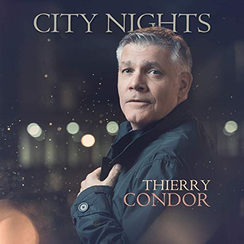 THIERRY CONDOR / CITY NIGHTS