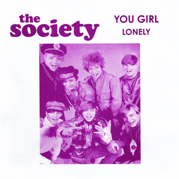 THE SOCIETY / YOU GIRL / LONELY (7")