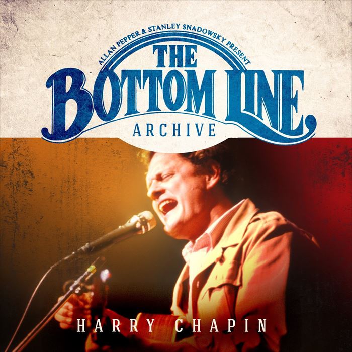 HARRY CHAPIN / ハリー・チェイピン / THE BOTTOM LINE ARCHIVE SERIES (3CD)