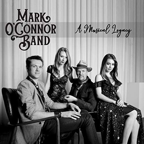 MARK O'CONNOR / マーク・オコナー / A Musical Legacy