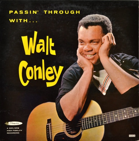 WALT CONLEY / ウォルト・コンリー / PASSIN' THROUGH WITH... WALT CONLEY (CD-R)