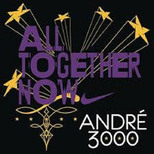 ANDRE 3000 / ALL TOGETHER NOW 7"