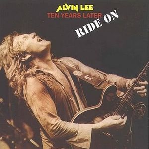 ALVIN LEE & TEN YEARS LATER / Ride On / ライド・オン
