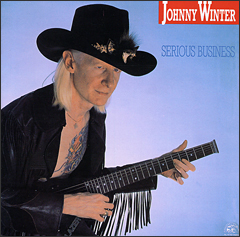 JOHNNY WINTER / ジョニー・ウィンター / シリアス・ビジネス