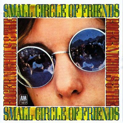 ROGER NICHOLS & THE SMALL CIRCLE OF FRIENDS / ロジャー・ニコルス&ザ・スモール・サークル・オブ・フレンズ / ロジャー・ニコルズ&ザ・スモール・サークル・オブ・フレンズ<デラックス・エディション>(紙ジャケット)