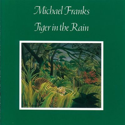 MICHAEL FRANKS / マイケル・フランクス / タイガー・イン・ザ・レイン