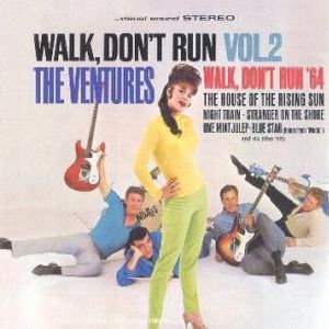 VENTURES / ベンチャーズ / WALK DON'T RUN VOLUME 2 / ウォーク・ドント・ランVOL.2(モノ&ステレオ)