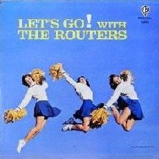 ROUTERS / ルーターズ / LET'S GO! WITH THE ROUTERS / レッツ・ゴー!