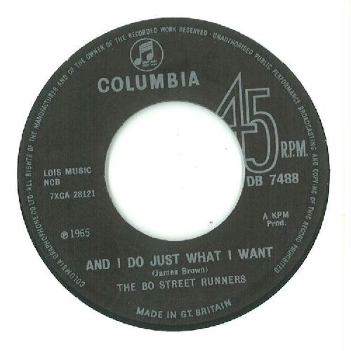 BO STREET RUNNERS / AND I DO JUST WHAT I WANT / TELL ME WHAT YOU'RE GONNA DO (7")