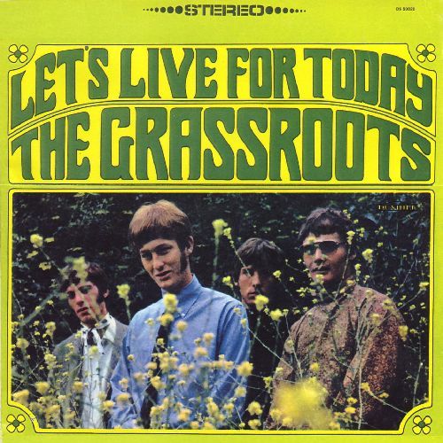GRASS ROOTS / グラス・ルーツ / LET'S LIVE FOR TODAY / 今日を生きよう+2