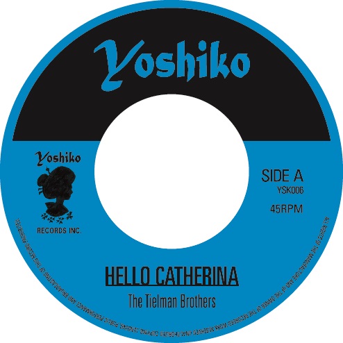 THE TIELMAN BROTHERS / BROTHER ZEE & THE DECADES WITH THE MIKE METKO COMBO / HELLO CATHERINA / SHA-BOOM BANG (7")