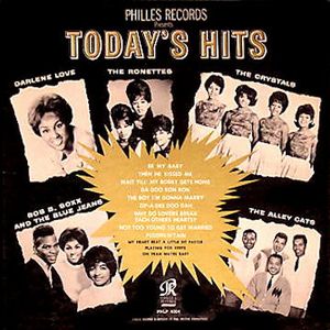 V.A. (OLDIES/50'S-60'S POP) / PHILLES RECORDS PRESENTS TODAY'S HITS / フィレス・レコーズ・プレゼンツ・トゥデイズ・ヒッツ