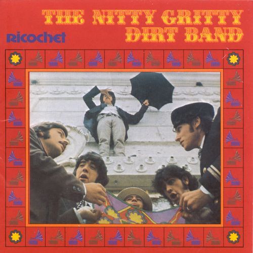 NITTY GRITTY DIRT BAND / ニッティ・グリッティ・ダート・バンド / RICOCHET / リコシェット