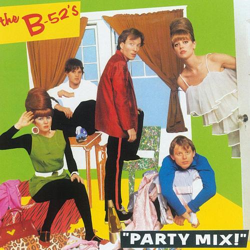 the B-52'S / PARTY MIX! EP / パーティ・ミックス