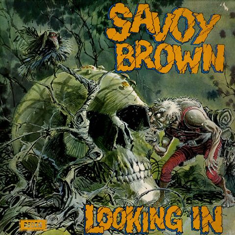 SAVOY BROWN / サヴォイ・ブラウン / LOOKING IN / ルッキング・イン