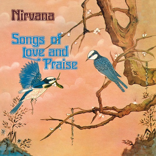 NIRVANA / ニルヴァーナ / SONGS OF LOVE AND PRAISE / 愛の賛歌