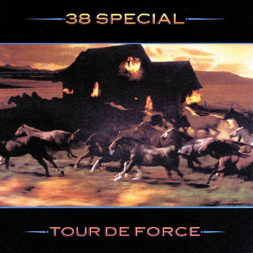 38 SPECIAL / 38スペシャル / TOUR DE FORCE / ツアー・デ・フォース