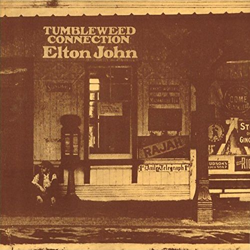 ELTON JOHN / エルトン・ジョン / TUMBLEWEED CONNECTION / エルトン・ジョン3