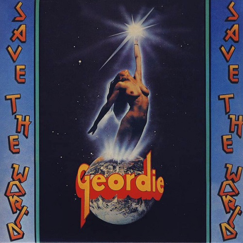 GEORDIE / ジョーディー / SAVE THE WORLD / セイヴ・ザ・ワールド