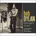 BOB DYLAN / ボブ・ディラン / FOLKSINGER'S CHOICE