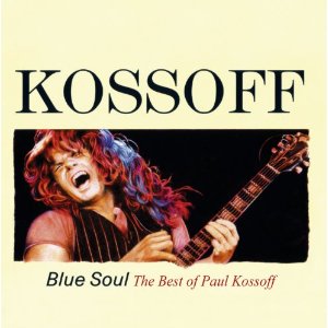 PAUL KOSSOFF / ポール・コゾフ / BLUE SOUL ~ THE BEST OF PAUL KOSSOFF