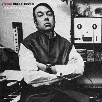 BRUCE HAACK / ブルース・ハーク / FARAD: VOCODER MUSIC 1969-1982 (LP)