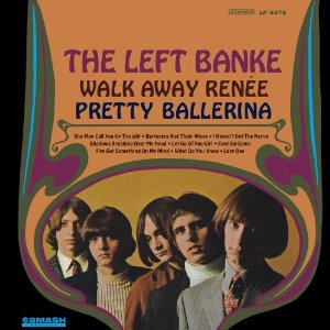LEFT BANKE / レフト・バンク / WALK AWAY RENEE/PRETTY BALLERINA (CD)