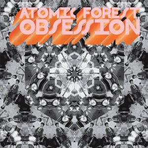 ATOMIC FOREST / OBSESSION (CD)