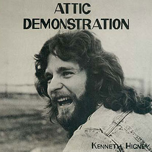 KENNETH HIGNEY / ATTIC DEMONSTRATION (LP)