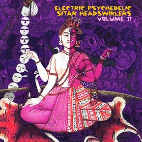 V.A. (ELECTRIC PSYCHEDELIC SITAR HEADSWIRLERS) / ELECTRIC PSYCHEDELIC SITAR HEADSWIRLERS VOL.11