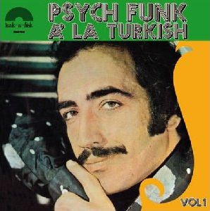 V.A. (WORLD MUSIC) / V.A. (辺境) / PSYCHE FUNK A LA TURKISH VOL.1 (LP)