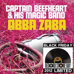 CAPTAIN BEEFHEART (& HIS MAGIC BAND) / キャプテン・ビーフハート / ABBA ZABA B/W YELLOW BRICK ROAD (7") 