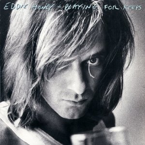 EDDIE MONEY / エディ・マネー / PLAYING FOR KEEPS