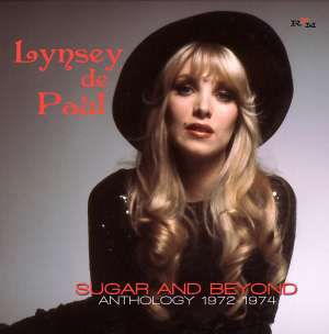LYNSEY DE PAUL / リンジー・ディ・ポール / SUGAR AND BEYOND: ANTHOLOGY 1972-1974