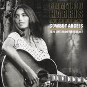 EMMYLOU HARRIS / エミルー・ハリス / COWBOY ANGELS - 1975 LIVE RADIO BROADCAST (2LP)