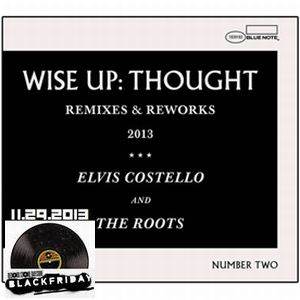 ELVIS COSTELLO AND THE ROOTS / エルヴィス・コステロ&ザ・ルーツ / WISE UP: THOUGHT REMIXES & REWORKS (CD) 