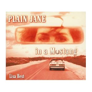 LISA BEST / PLAIN JANE IN A MUSTANG