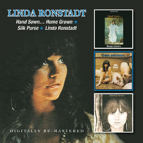 LINDA RONSTADT / リンダ・ロンシュタット / HAND SOWN... HOME GROWN/SILK PURSE/LINDA RONSTADT (2CD)