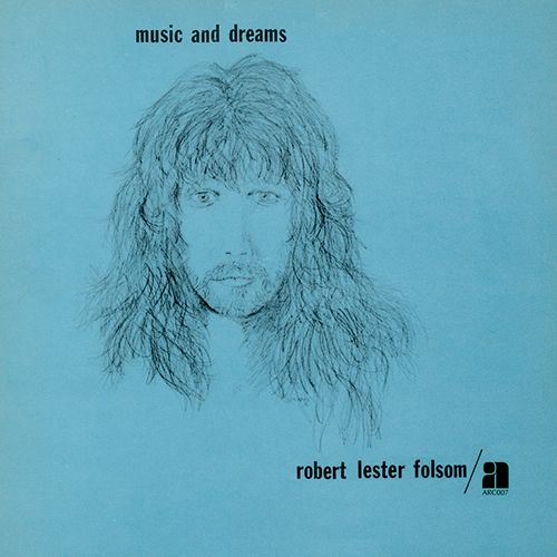 ROBERT LESTER FOLSOM / ロバート・レスター・フォルサム / MUSIC AND DREAMS (LP)