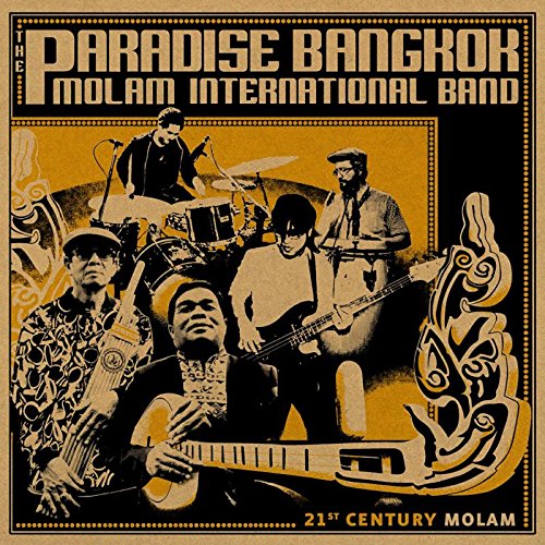 PARADISE BANGKOK MOLAM INTERNATIONAL BAND / パラダイス・バンコク・モーラム・インターナショナル・バンド / 21ST CENTURY MOLAM (LP)