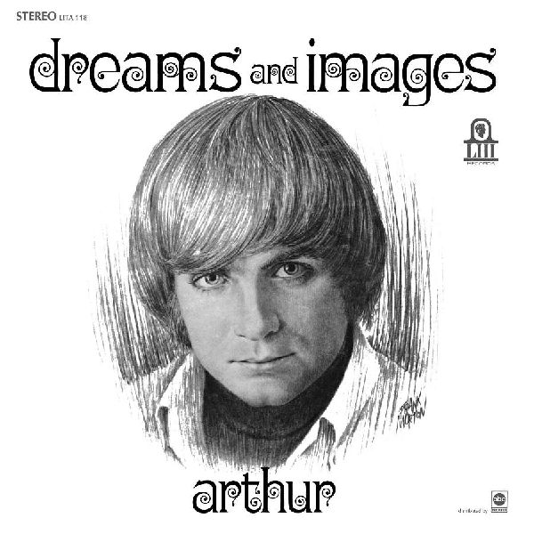 ARTHUR / アーサー / DREAMS AND IMAGES (CD)