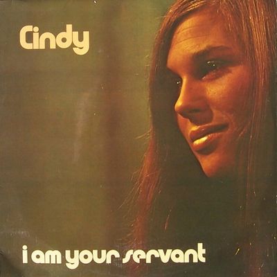 CINDY KENT / I AM YOUR SERVANT