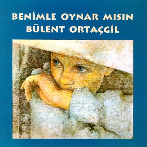 BULENT ORTACGIL / BENIMLE OYNAR MISIN (180G LP)