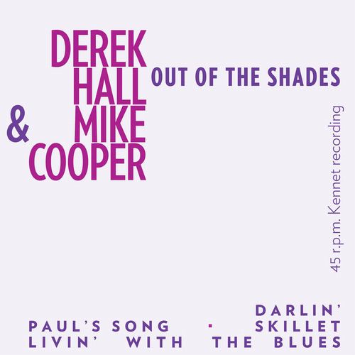 MIKE COOPER & DEREK HALL / OUT OF THE SHADES [7"]