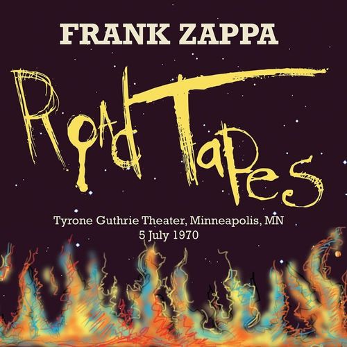 FRANK ZAPPA (& THE MOTHERS OF INVENTION) / フランク・ザッパ / ROAD TAPES, VENUE #3