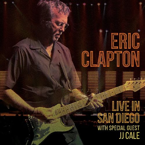 ERIC CLAPTON / エリック・クラプトン / LIVE IN SAN DIEGO WITH SPECIAL GUEST JJ CALE (3LP)