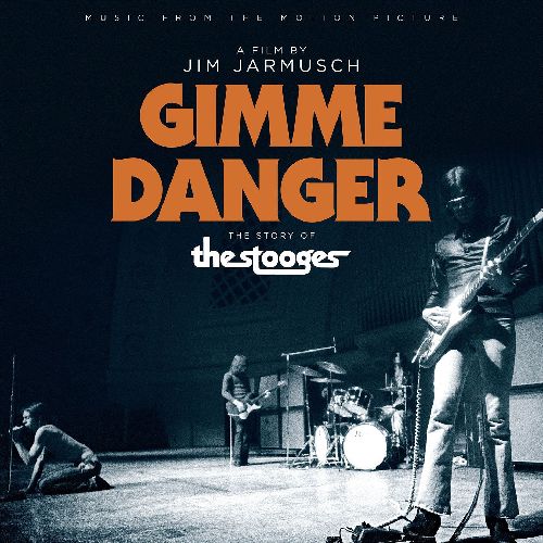 IGGY POP / STOOGES (IGGY & THE STOOGES)  / イギー・ポップ / イギー&ザ・ストゥージズ / GIMME DANGER : MUSIC FROM THE MOTION PICTURE (LP)