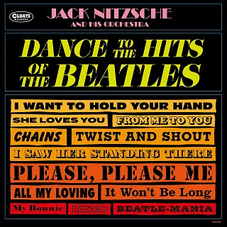 JACK NITZSCHE / ジャック・ニッチェ / DANCE TO THE HITS OF THE BEATLES / ダンス・トゥ・ザ・ヒッツ・オブ・ザ・ビートルズ