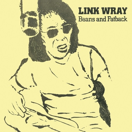 LINK WRAY / リンク・レイ / BEANS AND FATBACK [LP]