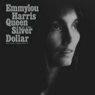 EMMYLOU HARRIS / エミルー・ハリス / QUEEN OF THE SILVER DOLLAR [5LP+7"]